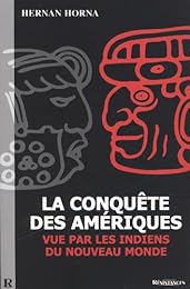 La  conquête des Amériques