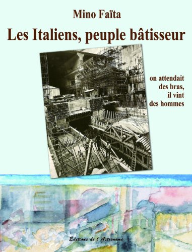 Les  Italiens, peuple bâtisseur
