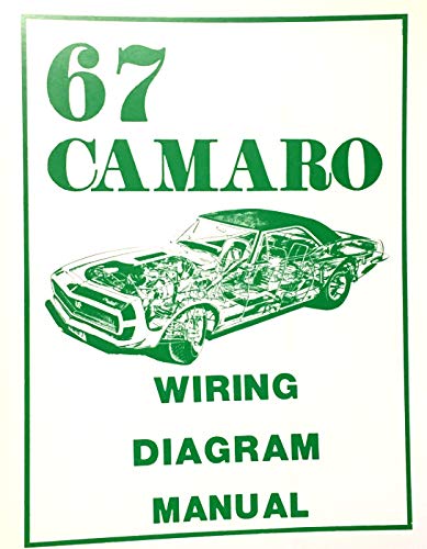 Complete Illustrated 1967 Camaro Wiring Diagrams Schematics Gm Chevrolet Chevy Amazon Com Books