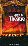 Image de le goût du théâtre