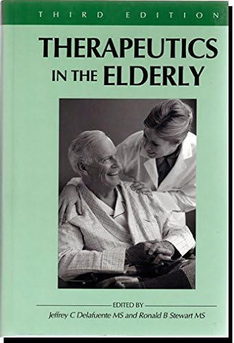 Therapeutics in the Elderly, 3rd Edition Hardcover
