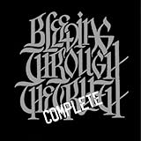 Bleeding Through Album: «Complete Truth (Bonus Dvd)» (Front side) Bleeding Through Album: «Complete Truth (Bonus Dvd)» (Front side)