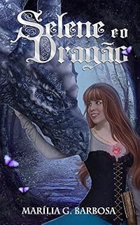 Livro Selene e o Dragão
