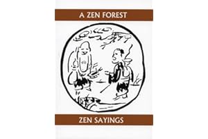A Zen Forest: Zen Sayings