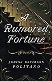 Rumored Fortune by Joanna Davidson Politano