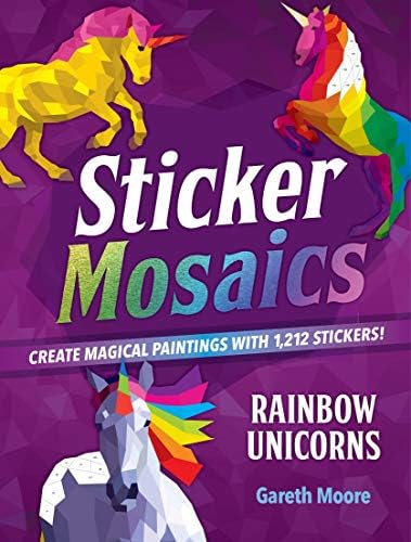 Sticker Mosaics: Rainbow Unicorns: Create Magical Paintings with 1,942 Stickers!