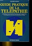 Guide pratique de la tÃ©lÃ©pathie by 