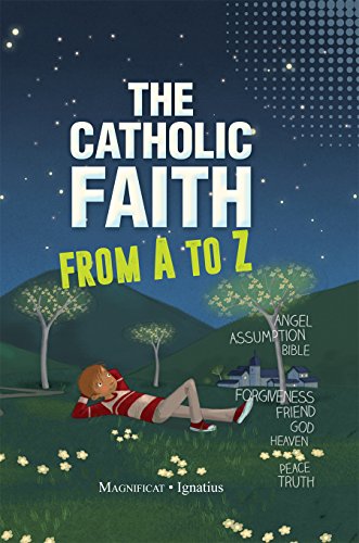 The catholic faith from a to z