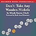 Don't Take Any Wooden Nickels: The Million Dollar Mysteries, Book 2 by