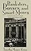 BANKSTERS, BOSSES, and SMART MONEY: SOCIAL HISTORY OF the GREAT TOLEDO BANK CRASH of 1931