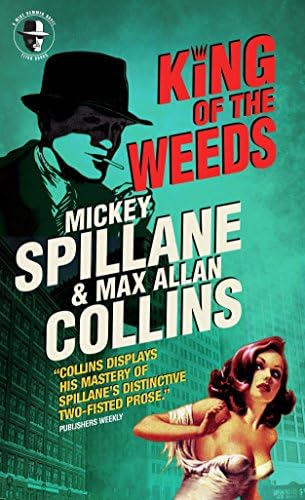 King of the Weeds: Mike Hammer, Book 19