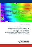 Image de Time-predictability of a computer system: A complete analysis of a computer system to gain insight into timing problems and solutions