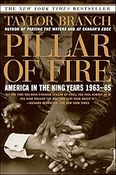 Pillar of Fire : America in the King Years 1963-65