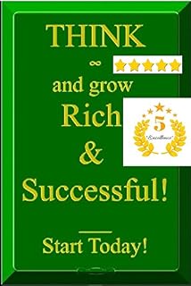 Livro Motivacional e empreendedor bem sucedido: Pense e Enriqueça e bem sucedido! Comece hoje! (Faça qualquer comportamento mudança que você deseja)
