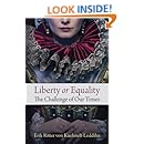 Liberty or Equality: The Challenge of Our Time