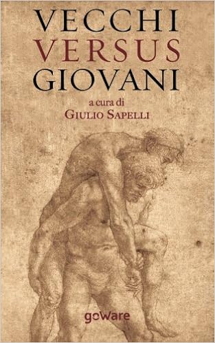 Vecchi Versus Giovani La Questione Generazionale Nella Crisi Economica Mondiale Pamphlet Goware Italian Edition Sapelli Giulio Calamandrei Pietro Gramsci Antonio Gobetti Piero Jobs Steve S Francesco Amazon Com Books