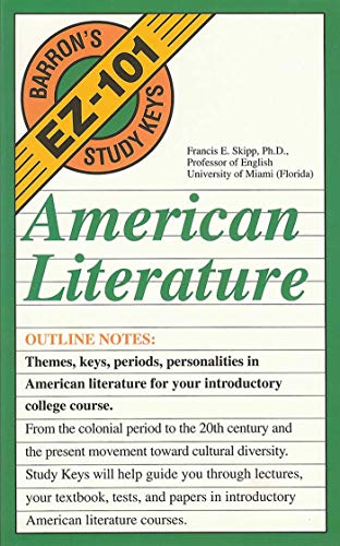 American Literature (EZ-101 Study Keys) by Francis E. Skipp