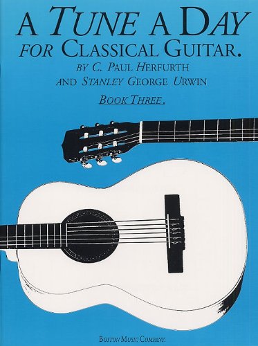 Tune a Day: For Classical Guitar, Book Three