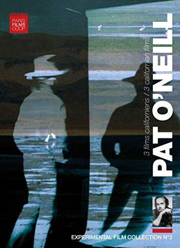 Pat O'Neill - 3 films californiens