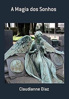 Livro A Magia Dos Sonhos