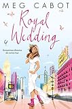 Royal Wedding: A Princess Diaries Novel
