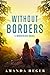 Without Borders: A Wanderlove Novel