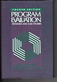 Program Evaluation : Methods and Case Studies, Posavac, Emil and Carey, Raymond G., 0136781292