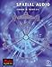 Spatial Audio (Music Technology) by Francis Rumsey
