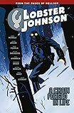 Lobster Johnson Volume 6: A Chain Forged in Life by 