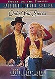 Front cover for the book Only You, Sierra by Robin Jones Gunn
