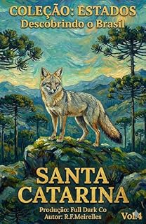 Livro Coleção ESTADOS: Descobrindo o Brasil: SANTA CATARINA (COLEÇÃO ESTADOS - DESCOBRINDO O BRASIL)