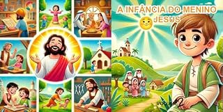 Livro A INFÂNCIA DO MENINO JESUS : VOLUME 2 (A INFÂNCIA DO MENINO JESUS E AS SUAS AVENTURAS.)