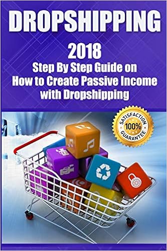 Dropshipping 2018 Step By Step Guide On How To Create Passive - follow the author