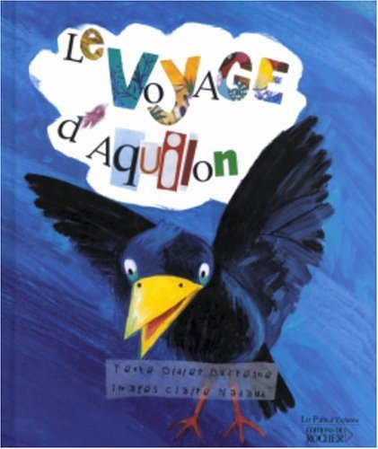 Le  grand voyage d'Aquilon