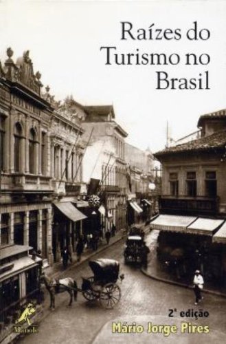 Livro Raízes do Turismo no Brasil