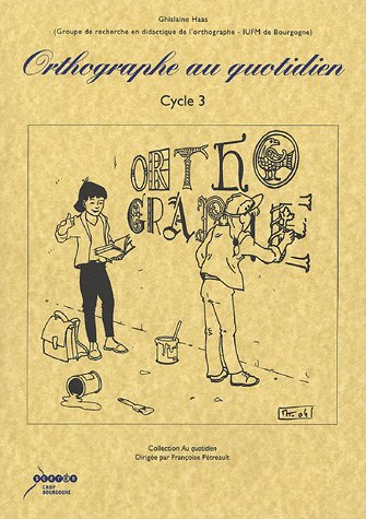 Orthographe au quotidien