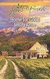 Home for Good (Love Inspired) by Jessica Keller