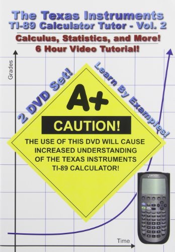 Texas instruments ti-89 calculator tutor - volume 2