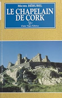 Amazon Com Le Chapelain De Cork Roman Fantastique Romans D Initia French Edition Ebook
