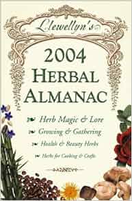 2004 Herbal Almanac Annuals Herbal Almanac Eileen
