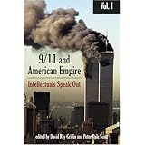 9/11 and American Empire: Intellectuals Speak Out, Vol. 1