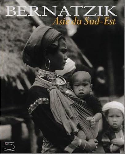 Download Bernatzik : L'Asie du Sud-Est PDF