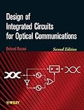 Design of Integrated Circuits for Optical Communications by Behzad Razavi