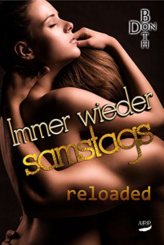 Immer wieder samstags - reloaded (Immer wieder Reihe ... 2) (German Edition)