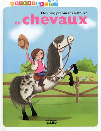 Mes cinq premières histoires de chevaux