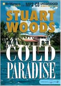 Cold Paradise Stone Barrington Series Stuart Woods Dick Hill 9781593350703 Amazon Com Books