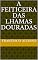 Livro A FEITICEIRA DAS LHAMAS DOURADAS