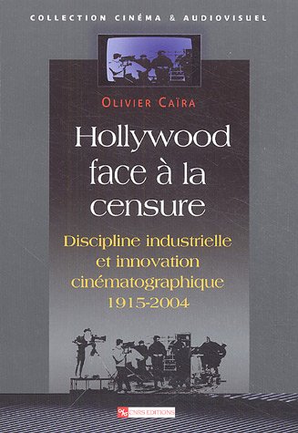 Hollywood face à la censure