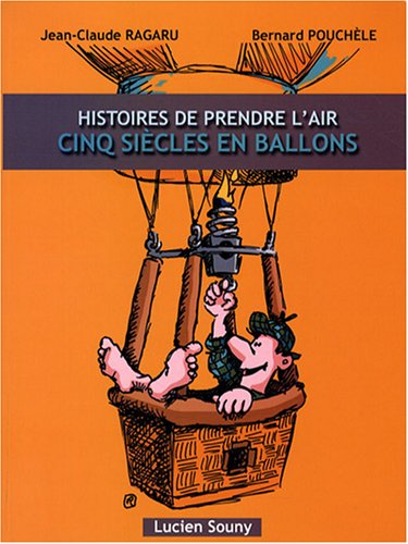Cinq siècles en ballons