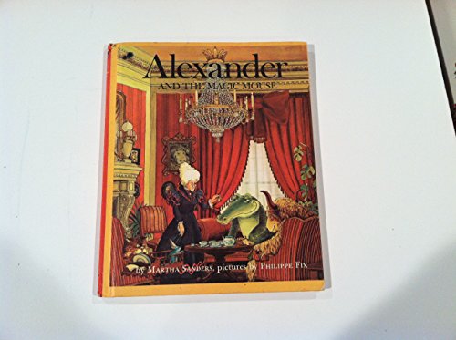 Alexander and the Magic Mouse. 0828180067 Book Cover